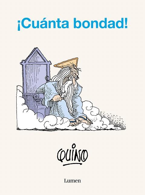 ¡CUÁNTA BONDAD! | 9788426425645 | QUINO | Llibreria Drac - Llibreria d'Olot | Comprar llibres en català i castellà online