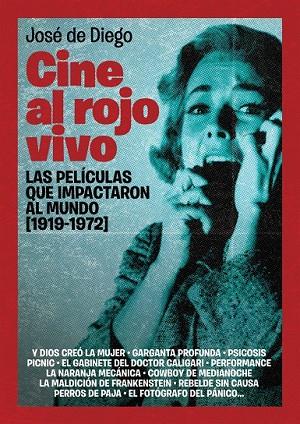 CINE AL ROJO VIVO | 9788493848422 | DIEGO, JOSE DE | Llibreria Drac - Llibreria d'Olot | Comprar llibres en català i castellà online