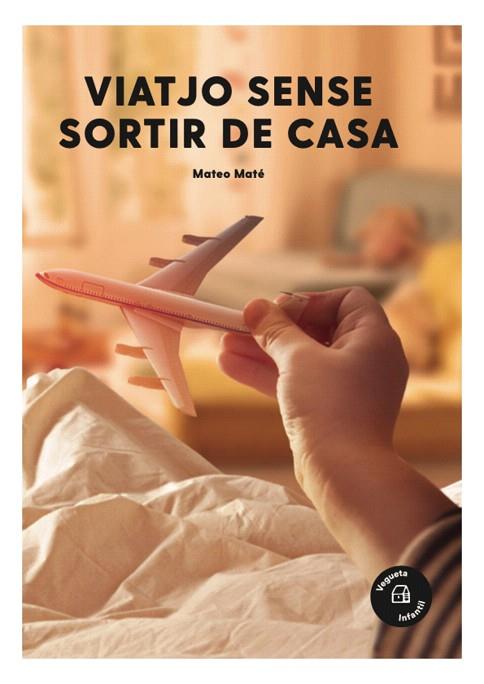 VIATJO SENSE SORTIR DE CASA | 9788417137656 | MATÉ, MATEO | Llibreria Drac - Llibreria d'Olot | Comprar llibres en català i castellà online