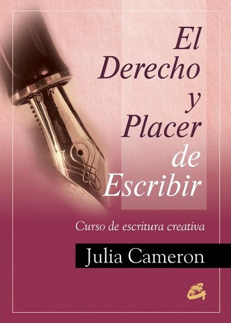 DERECHO Y PLACER DE ESCRIBIR | 9788488242976 | CAMERON, JULIA | Llibreria Drac - Llibreria d'Olot | Comprar llibres en català i castellà online