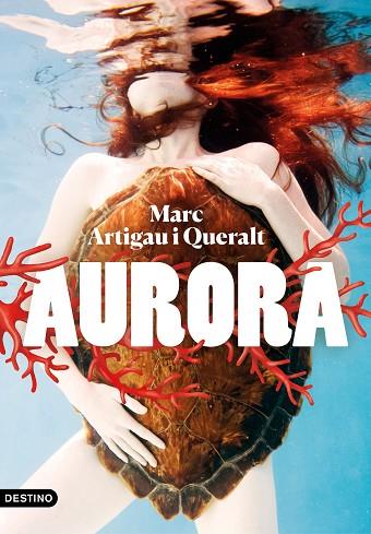 AURORA | 9788497103459 | ARTIGAU, MARC | Llibreria Drac - Llibreria d'Olot | Comprar llibres en català i castellà online
