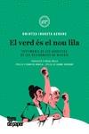 VERD ÉS EL NOU LILA, EL | 9788416855520 | IRURETA, ONINTZA | Llibreria Drac - Llibreria d'Olot | Comprar llibres en català i castellà online