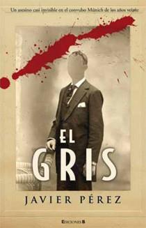 GRIS, EL | 9788466645461 | PEREZ, JAVIER | Llibreria Drac - Llibreria d'Olot | Comprar llibres en català i castellà online