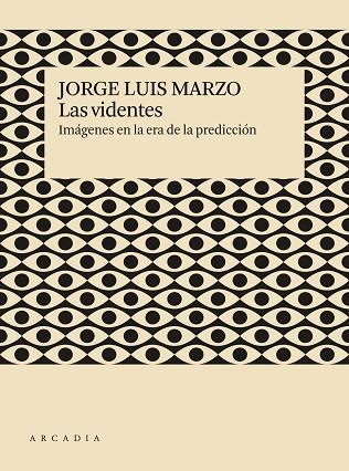 VIDENTES, LAS | 9788412273526 | MARZO, JORGE LUIS | Llibreria Drac - Llibreria d'Olot | Comprar llibres en català i castellà online