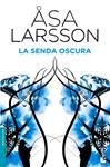 SENDA OSCURA, LA | 9788432201912 | LARSSON, ÅSA | Llibreria Drac - Llibreria d'Olot | Comprar llibres en català i castellà online