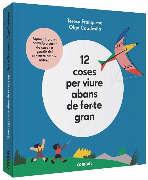 12 COSES PER VIURE ABANS DE FER-TE GRAN | 9788491014645 | FRANQUESA, TERESA | Llibreria Drac - Llibreria d'Olot | Comprar llibres en català i castellà online