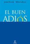 BUEN ADIOS, EL | 9788467030266 | POVEDA, JESUS | Llibreria Drac - Llibreria d'Olot | Comprar llibres en català i castellà online