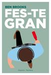 FES-TE GRAN | 9788497877459 | BROOKS, BEN | Llibreria Drac - Llibreria d'Olot | Comprar llibres en català i castellà online