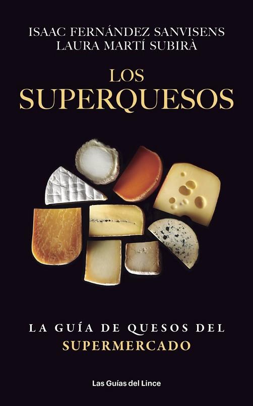 SUPERQUESOS, LOS | 9788415070993 | FERNÁNDEZ, ISAAC; MARTÍ, LAURA | Llibreria Drac - Llibreria d'Olot | Comprar llibres en català i castellà online
