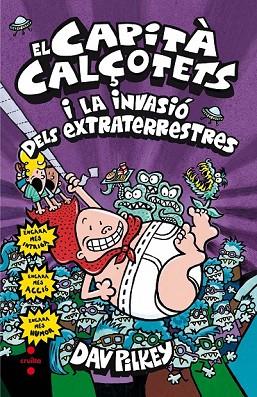 CAPITA CALÇOTETS I LA INVASIO DELS EXTRATERRESTRES, EL | 9788466143387 | PILKEY, DAV | Llibreria Drac - Llibreria d'Olot | Comprar llibres en català i castellà online