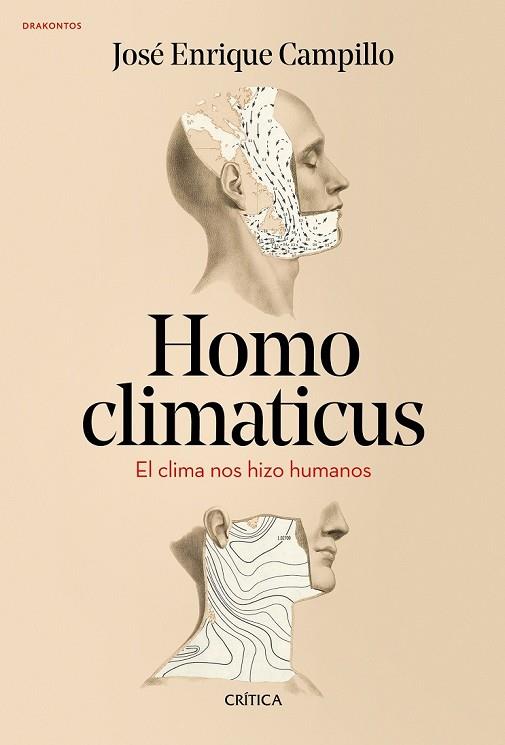 HOMO CLIMATICUS | 9788417067878 | CAMPILLO, JOSÉ ENRIQUE | Llibreria Drac - Llibreria d'Olot | Comprar llibres en català i castellà online