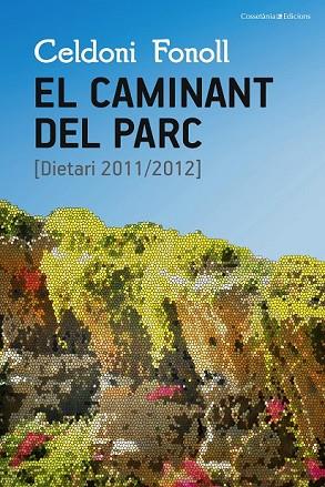 CAMINANT DEL PARC, EL | 9788490344927 | FONOLL, CELDONI | Llibreria Drac - Llibreria d'Olot | Comprar llibres en català i castellà online