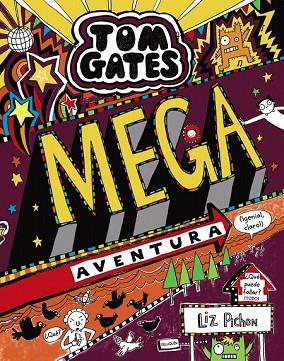 MEGA AVENTURA  (TOM GATES 13) | 9788469624647 | PICHON, LIZ | Llibreria Drac - Llibreria d'Olot | Comprar llibres en català i castellà online