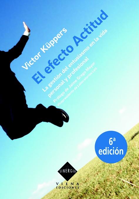 EFECTO ACTITUD, EL | 9788483303917 | KUPPERS, VICTOR | Llibreria Drac - Llibreria d'Olot | Comprar llibres en català i castellà online