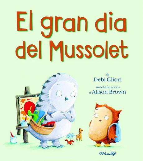 GRAN DIA DEL MUSSOLET, EL | 9788484705901 | GLIORI, DEVI | Llibreria Drac - Llibreria d'Olot | Comprar llibres en català i castellà online
