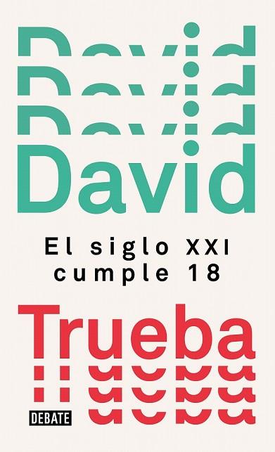 SIGLO XXI CUMPLE 18, EL | 9788499929910 | TRUEBA, DAVID | Llibreria Drac - Librería de Olot | Comprar libros en catalán y castellano online
