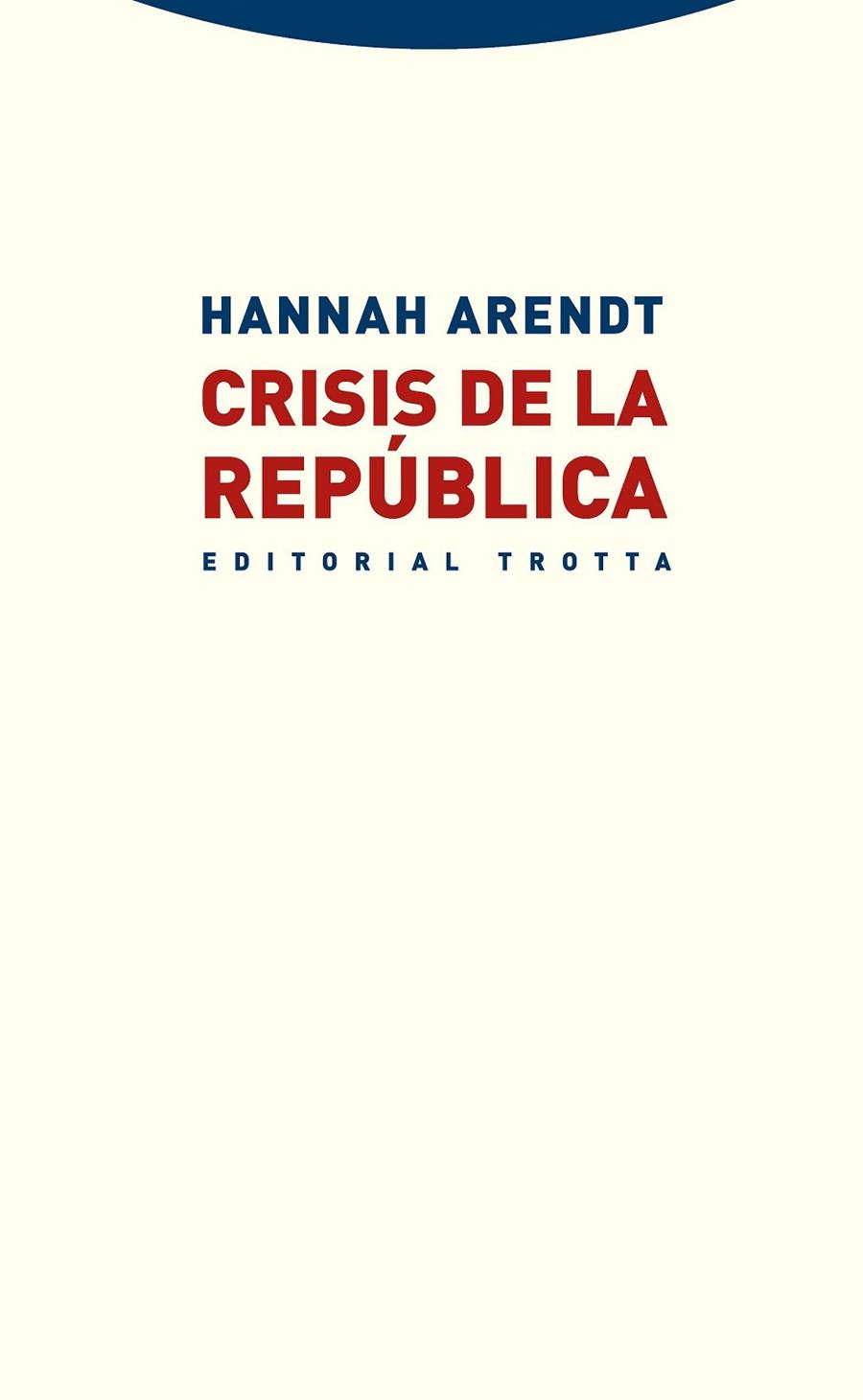 CRISIS DE LA REPÚBLICA | 9788498795950 | ARENDT, HANNAH | Llibreria Drac - Llibreria d'Olot | Comprar llibres en català i castellà online