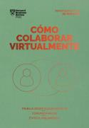 CÓMO COLABORAR VIRTUALMENTE | 9788417963392 | HARVARD BUSINESS REVIEW | Llibreria Drac - Llibreria d'Olot | Comprar llibres en català i castellà online