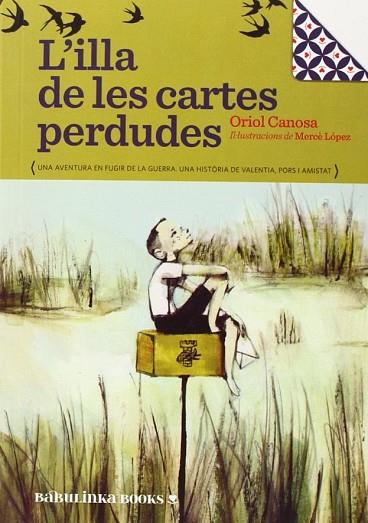 ILLA DE LES CARTES PERDUDES, L' | 9788494159022 | CANOSA, ORIOL | Llibreria Drac - Librería de Olot | Comprar libros en catalán y castellano online