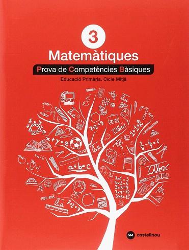 MATEMÀTIQUES 3: PROVES COMPETÈNCIES BÀSIQUES | 9788417406301 | Llibreria Drac - Llibreria d'Olot | Comprar llibres en català i castellà online