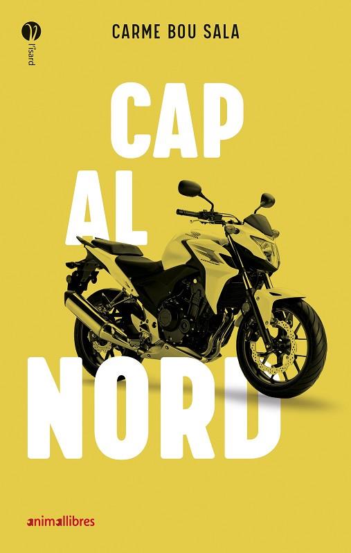 CAP AL NORD | 9788418592669 | BOU SALA, CARME | Llibreria Drac - Llibreria d'Olot | Comprar llibres en català i castellà online