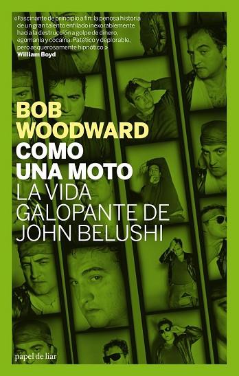 COMO UNA MOTO. LA VIDA GALOPANTE DE JOHN BELUSHI | 9788496879416 | WOODWARD, BOB | Llibreria Drac - Llibreria d'Olot | Comprar llibres en català i castellà online