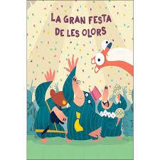 GRAN FESTA DE LES OLORS, LA | 9788417673055 | MENA, PATO | Llibreria Drac - Llibreria d'Olot | Comprar llibres en català i castellà online