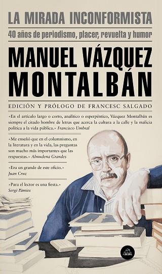 MIRADA INCONFORMISTA, LA | 9788439736653 | VÁZQUEZ MONTALBÁN, MANUEL | Llibreria Drac - Llibreria d'Olot | Comprar llibres en català i castellà online