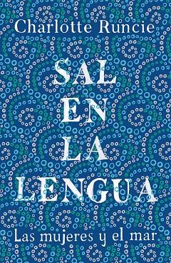 SAL EN LA LENGUA | 9788499988009 | RUNCIE, CHARLOTTE | Llibreria Drac - Llibreria d'Olot | Comprar llibres en català i castellà online