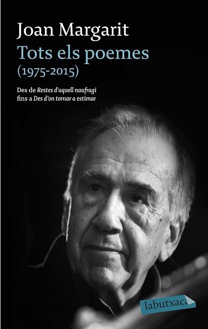 TOTS ELS POEMES (1975-2015) | 9788416334865 | MARGARIT, JOAN | Llibreria Drac - Llibreria d'Olot | Comprar llibres en català i castellà online