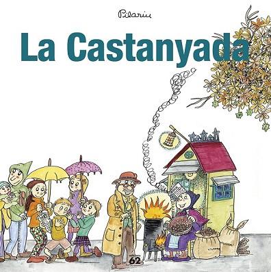 CASTANYADA, LA | 9788429775990 | BAYÉS, PILARÍN | Llibreria Drac - Llibreria d'Olot | Comprar llibres en català i castellà online