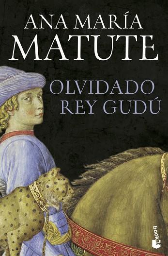 OLVIDADO REY GUDÚ | 9788423357031 | MATUTE, ANA MARÍA | Llibreria Drac - Llibreria d'Olot | Comprar llibres en català i castellà online