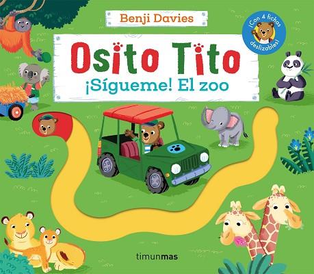 OSITO TITO. ¡SÍGUEME! EL ZOO | 9788408275879 | DAVIES, BENJI | Llibreria Drac - Llibreria d'Olot | Comprar llibres en català i castellà online