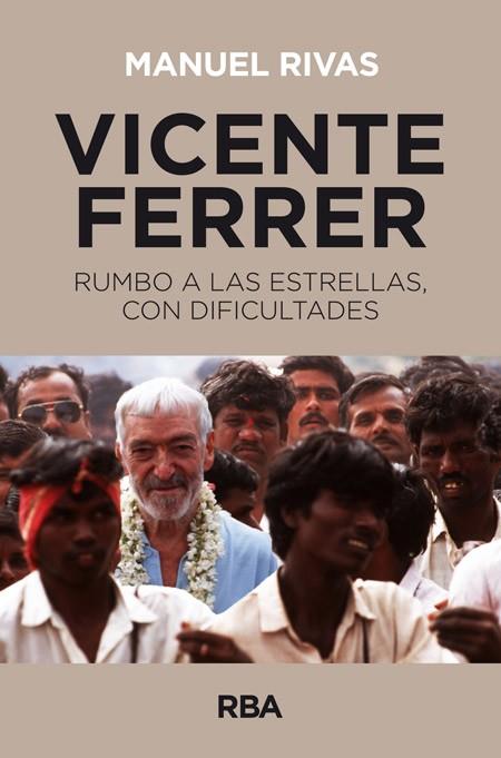 VICENTE FERRER | 9788490560624 | RIVAS, MANUEL | Llibreria Drac - Llibreria d'Olot | Comprar llibres en català i castellà online