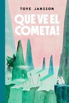 QUE VE EL COMETA! | 9788412438253 | JANSSON, TOVE | Llibreria Drac - Llibreria d'Olot | Comprar llibres en català i castellà online