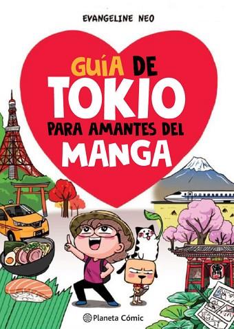 GUÍA DE TOKIO PARA AMANTES DEL MANGA | 9788413418070 | NEO, EVANGELINE | Llibreria Drac - Llibreria d'Olot | Comprar llibres en català i castellà online
