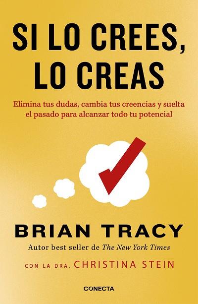 SI LO CREES, LO CREAS (NUEVA EDICIÓN REVISADA CON CUBIERTA DORADA) | 9788418053337 | TRACY, BRIAN | Llibreria Drac - Llibreria d'Olot | Comprar llibres en català i castellà online