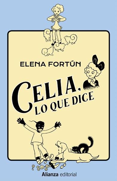 CELIA, LO QUE DICE | 9788491819875 | FORTÚN, ELENA | Llibreria Drac - Llibreria d'Olot | Comprar llibres en català i castellà online