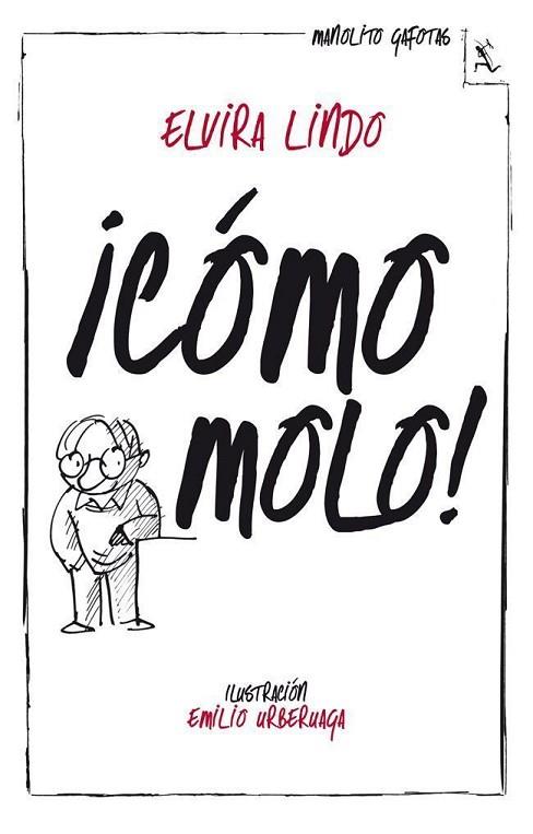 ¡CÓMO MOLO! | 9788432214943 | LINDO, ELVIRA | Llibreria Drac - Llibreria d'Olot | Comprar llibres en català i castellà online