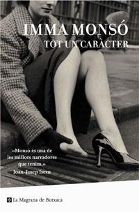 TOT UN CARACTER | 9788498670417 | MONSO, IMMA | Llibreria Drac - Librería de Olot | Comprar libros en catalán y castellano online