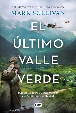 ÚLTIMO VALLE VERDE, EL | 9788491296461 | SULLIVAN, MARK | Llibreria Drac - Llibreria d'Olot | Comprar llibres en català i castellà online
