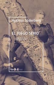 JUEGO SERIO, EL | 9788417651664 | SODERBERG, HJALMAR | Llibreria Drac - Llibreria d'Olot | Comprar llibres en català i castellà online