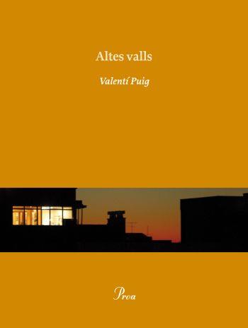 ALTES VALLS | 9788475881836 | PUIG, VALENTI | Llibreria Drac - Llibreria d'Olot | Comprar llibres en català i castellà online