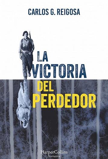 VICTORIA DEL PERDEDOR, LA | 9788416502448 | REIGOSA, CARLOS G. | Llibreria Drac - Llibreria d'Olot | Comprar llibres en català i castellà online