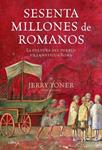 SESENTA MILLONES DE ROMANOS | 9788498923216 | TONER, JERRY | Llibreria Drac - Llibreria d'Olot | Comprar llibres en català i castellà online