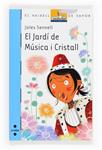 JARDI DE MUSICA I CRISTALL, EL ( VAIXELL DE VAPOR BLAVA ) | 9788466133630 | SENNELL, JOLES | Llibreria Drac - Llibreria d'Olot | Comprar llibres en català i castellà online
