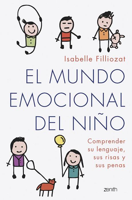 MUNDO EMOCIONAL DEL NIÑO, EL | 9788408261827 | FILLIOZAT, ISABELLE | Llibreria Drac - Llibreria d'Olot | Comprar llibres en català i castellà online