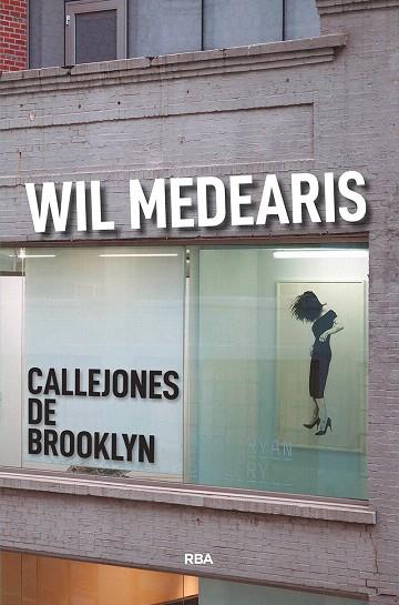 CALLEJONES DE BROOKLYN | 9788491871590 | MEDEARIS, WIL | Llibreria Drac - Llibreria d'Olot | Comprar llibres en català i castellà online