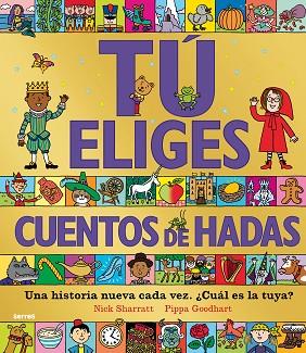 TÚ ELIGES. CUENTOS DE HADAS | 9788427299603 | GOODHART, PIPPA | Llibreria Drac - Llibreria d'Olot | Comprar llibres en català i castellà online