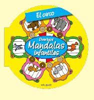 CIRCO, EL (DIVERTIDOS MANDALAS INFANTILES) | 9788415322238 | VV.AA. | Llibreria Drac - Llibreria d'Olot | Comprar llibres en català i castellà online